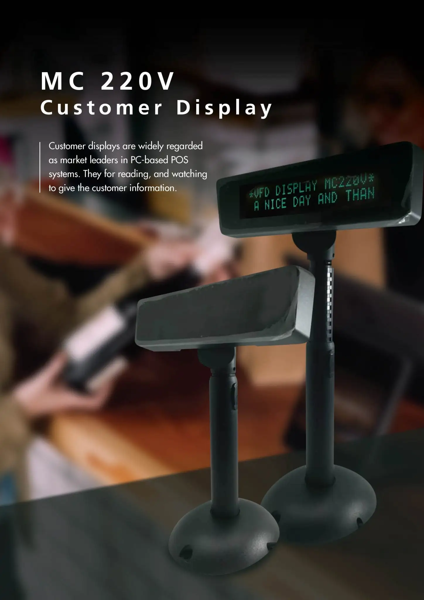 Professional customer POS display system featuring MC 220V model with green VFD screens in commercial setting